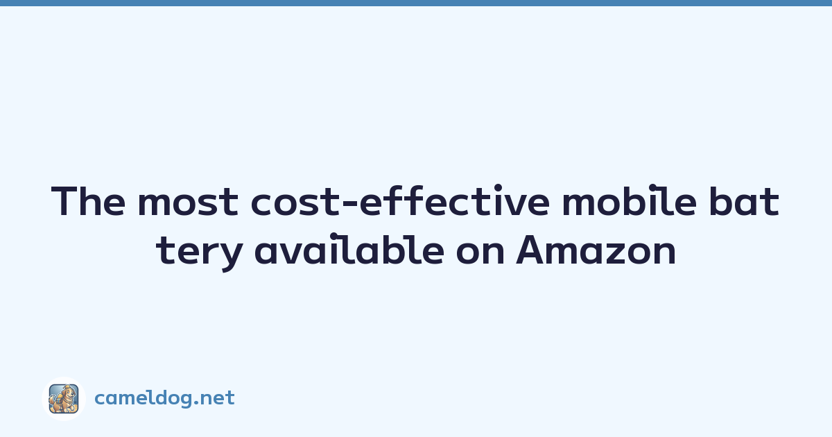 The most cost-effective mobile battery available on Amazon